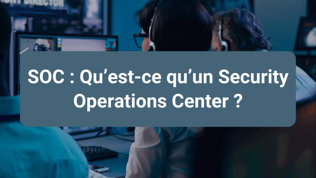 Explication du concept de SOC et de ses missions en cybersécurité, incluant la surveillance, la détection et la réponse aux incidents.